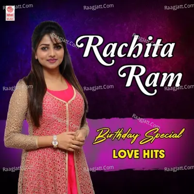 Rachita Ram Birthday Special Love Hits - 