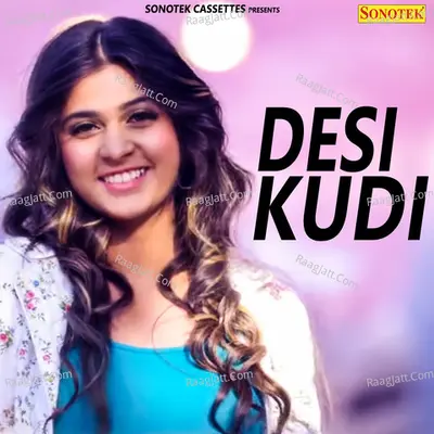 Desi Kudi Cover