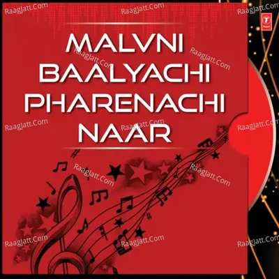 Malvni Baalyachi Pharenachi Naar - Uttara Kelkar