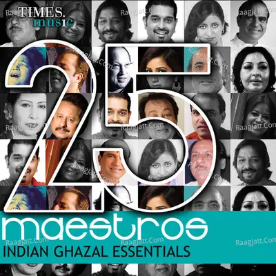 25 Maestros - Indian Ghazal Essentials Poster