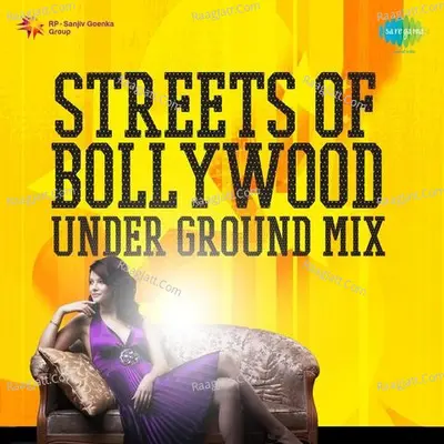 Streets Of Bollywood (under Ground Mix) - Jatin-Lalit