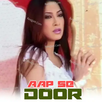Aap Se Door Poster
