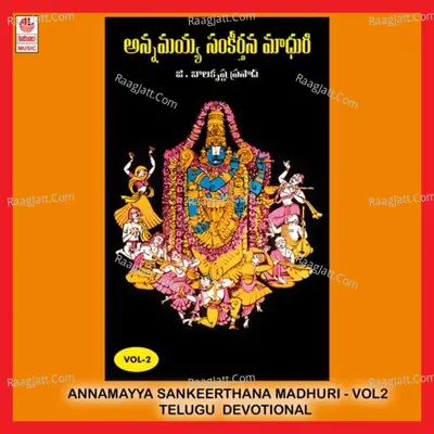 Annamayya Sankeerthana Madhuri Vol - 2 - G. Balakrishna Prasad