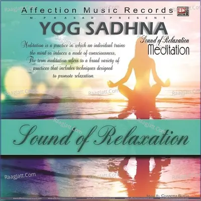 Yog Sadhna (Meditation) - Chandra-Surya