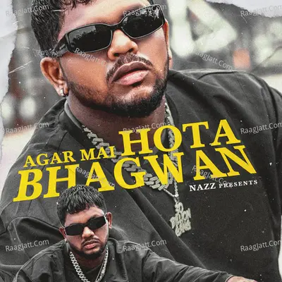 Agar Mai Hota Bhagwan Cover