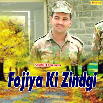 Fojiya Ki Zindgi