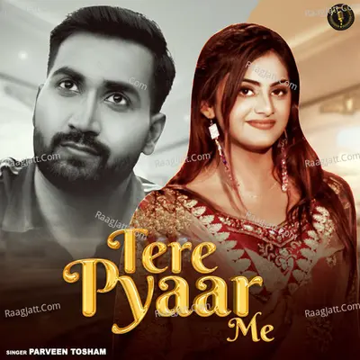 Tere Pyaar Me
