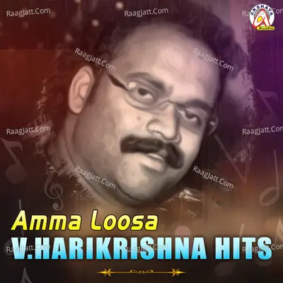 Amma Loosa V.Harikrishna Hits Poster