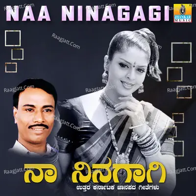 Naa Ninagagi - Basavaraj Narendra