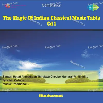 The Magic Of Indian Classical Music-Tabla Cd 1 Cover