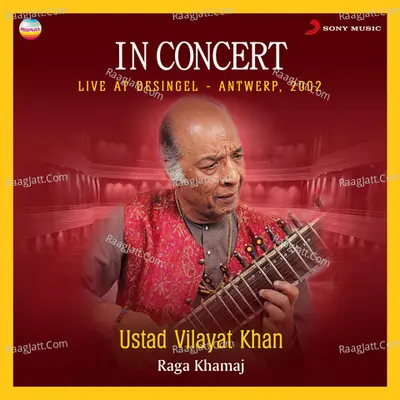 In Concert : Raga Khamaj (Live At Desingel, Antwerp) Cover