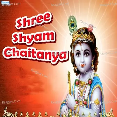Shree Shyam Chaitanya - Miten Chhadva
