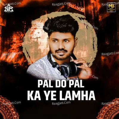 Pal Do Pal Ka Ye Lamha