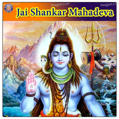 Jai Shankar Mahadeva Poster