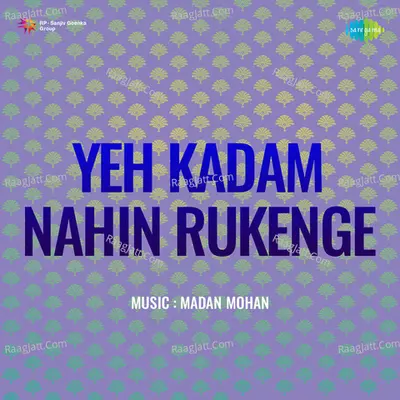 Yeh Kadam Nahin Rukenge Cover