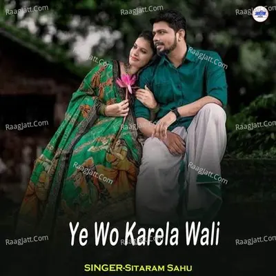 Ye Wo Karela Wali Cover