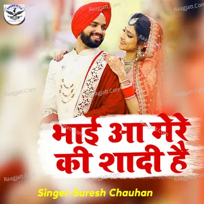 Bhai A Mere Ki Shaadi Hai Cover