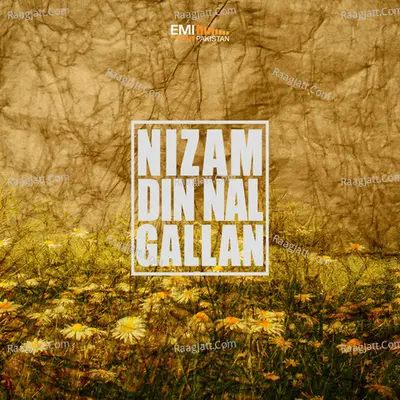 Nizam Din Nal Gallan - Nizam Din