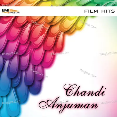 Chandi / Anjuman - Humaira Channa