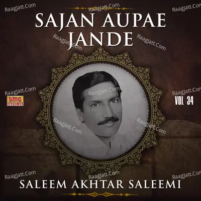 Sajan Aupae Jande, Vol. 34 - Saleem Akhtar Saleemi
