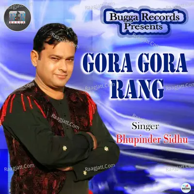 Gora Gora Rang Poster