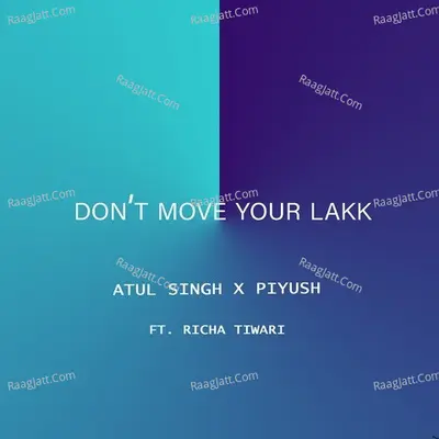 Don't Move Your Lakk Cover
