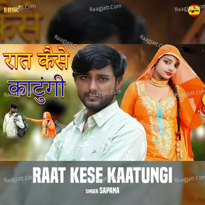 Raat Kese Kaatungi Cover