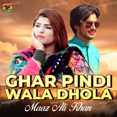 Ghar Pindi Wala Dhola - Single Cover