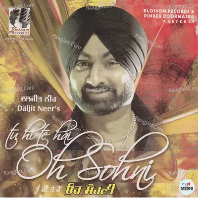 Tu Hi Te Hai Oh Sohni Poster