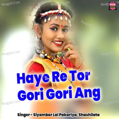 Haye Re Tor Gori Gori Ang Cover