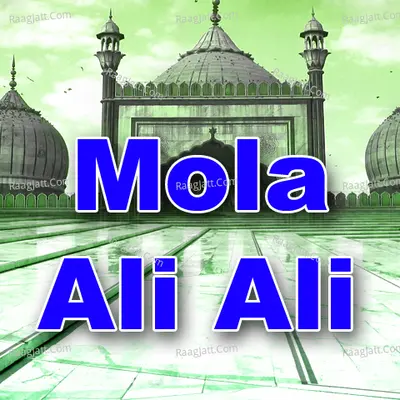 Mola Ali Ali - Irshad