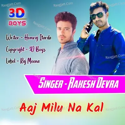 Aaj Milu Na Kal Cover