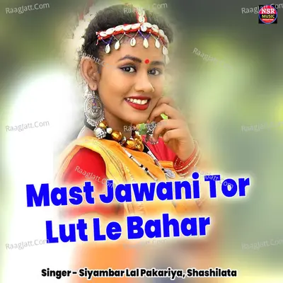 Mast Jawani Tor Lut Le Bahar Cover