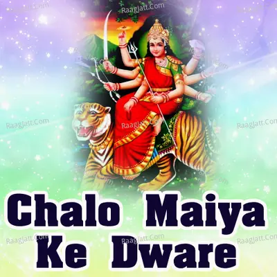 Chalo Maiya Ke Dware Poster