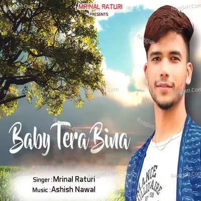 Baby Tere Bina Cover