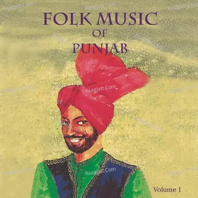 Folk Music Of Punjab, Vol. 1 - Puran Chand Wadali