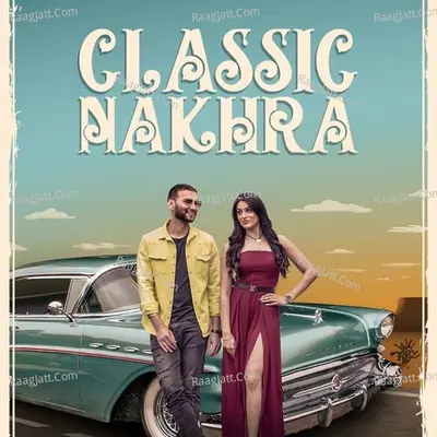 Classic Nakhra Cover