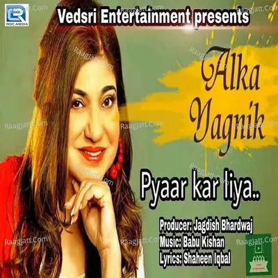 Pyar Kar Liya