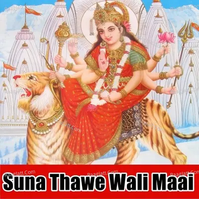 Suna Thawe Wali Maa Poster