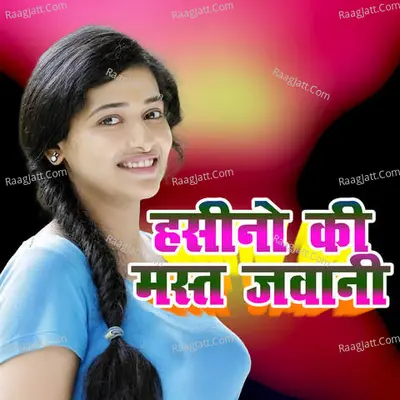 Hasino Ki Mast Jawani Cover