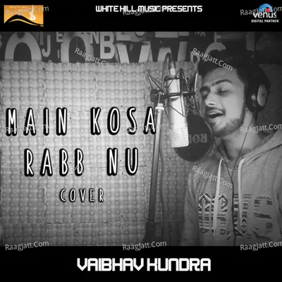 Main Kosa Rabb Nu - Cover Song