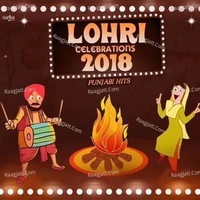 Lohri Celebrations 2018 - Punjabi Hits - Money Aujla