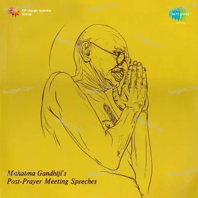 Mahatma Gandhiji's Post Prayer Meeting Speeches Poster