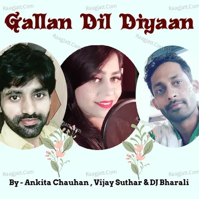 Gallan Dil Diyaan Cover