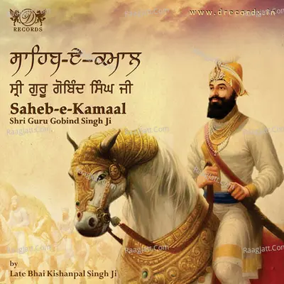 Saheb-e-Kamaal - Lt. Bhai Kishanpal Singh Ji