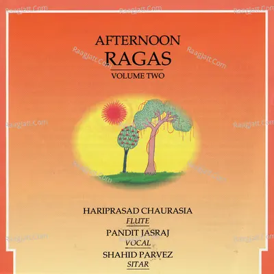Afternoon Ragas - Volume 2 Poster