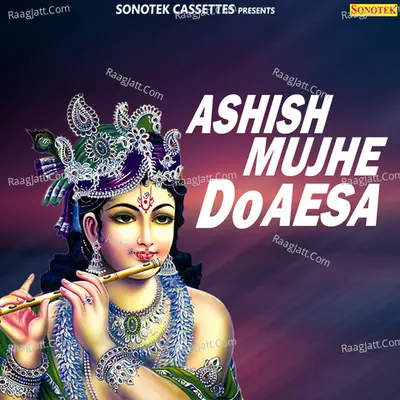 Ashish Mujhe Do Aise
