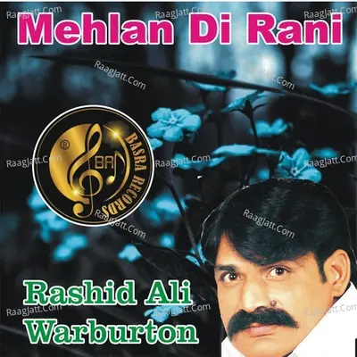 Mehlan Di Rani - Rashid Ali Warburton