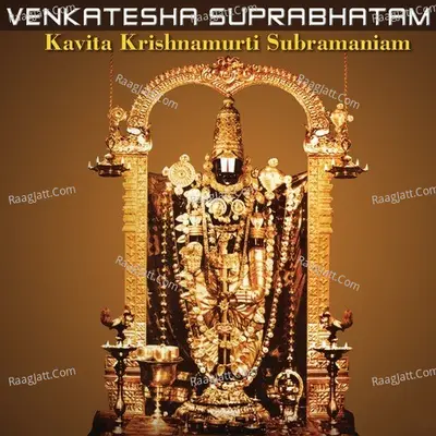 Venkatesha Suprabhatam - Kavita Krishnamurthy