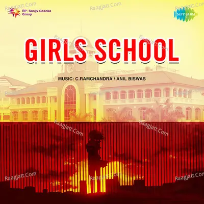 Girls School - C. Ramchandra